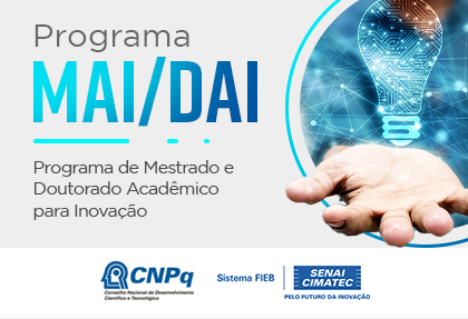 PROCESSO SELETIVO PARA SELEÇÃO BOLSISTAS DE INICIAÇÃO EM TECNOLOGIA E INOVAÇÃO EM VAGAS VINCULADAS AOS Editais CNPq 12/2020 – Programa de Mestrado e Doutorado Acadêmico para Inovação MAI/DAI