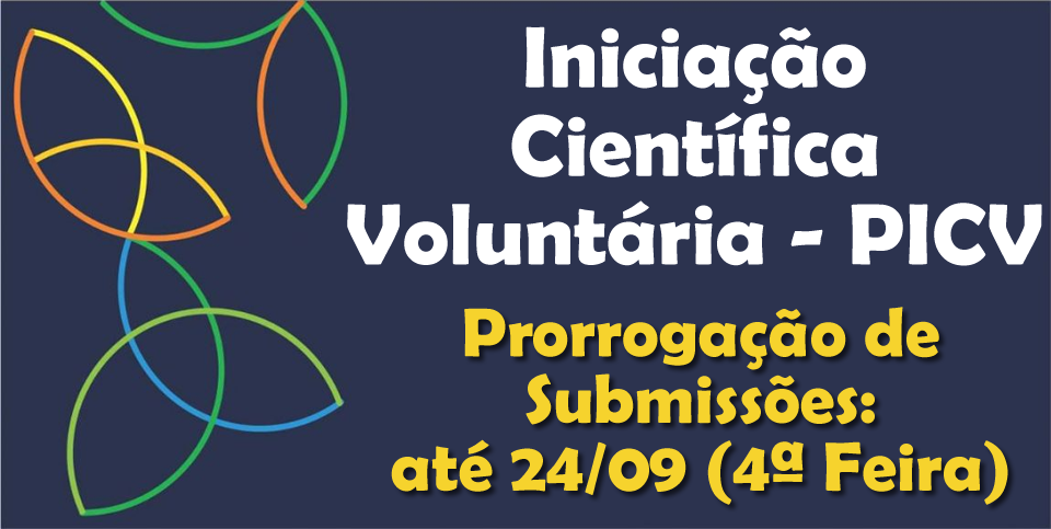 Prorrogação do Prazo de Inscrições para o Edital nº 07/2025 – Programa de Iniciação Científica Voluntária – PICV 2025 – até 24/09/25