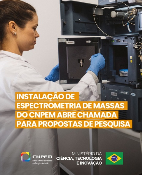 CNPEM Recebe Propostas de Projeto de Pesquisa para Utilização da Instalação Aberta de Espectrometria de Massas